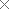 x
